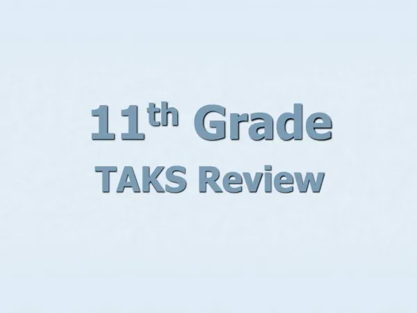 11th Grade TAKS Review