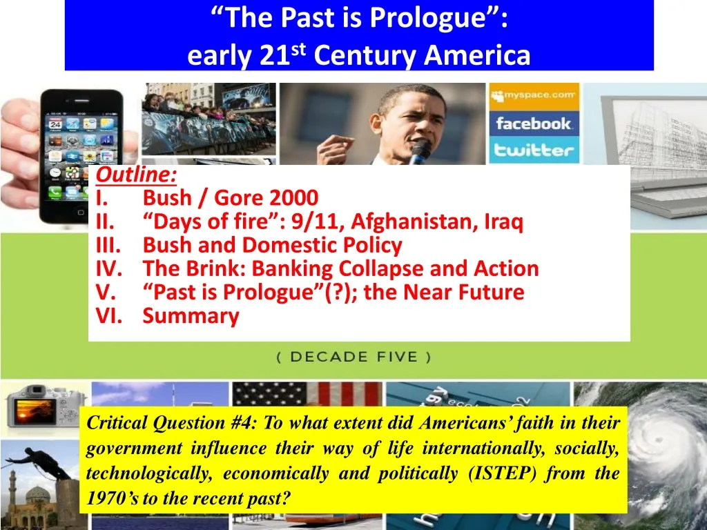 the past is prologue early 21 st century america