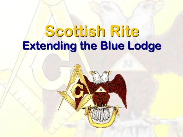 Scottish Rite Extending the Blue Lodge