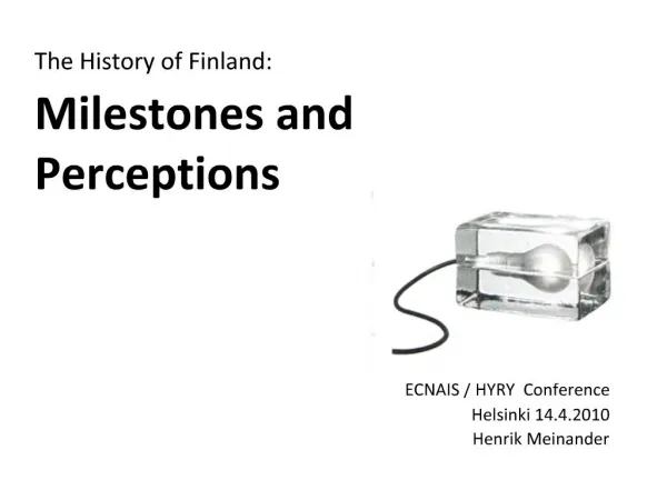 The History of Finland: Milestones and Perceptions