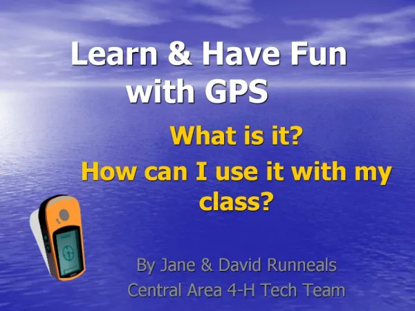 Learn Have Fun with GPS