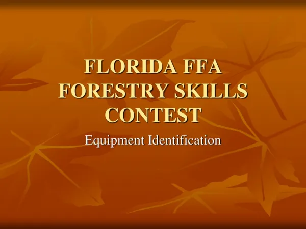 FLORIDA FFA FORESTRY SKILLS CONTEST