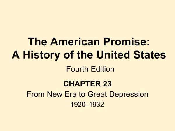 The American Promise: A History of the United States Fourth Edition