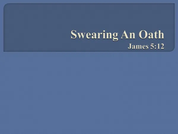 Swearing An Oath James 5:12