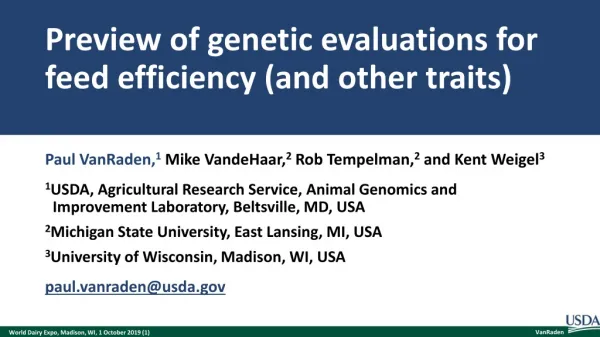 Preview of genetic evaluations for feed efficiency (and other traits)