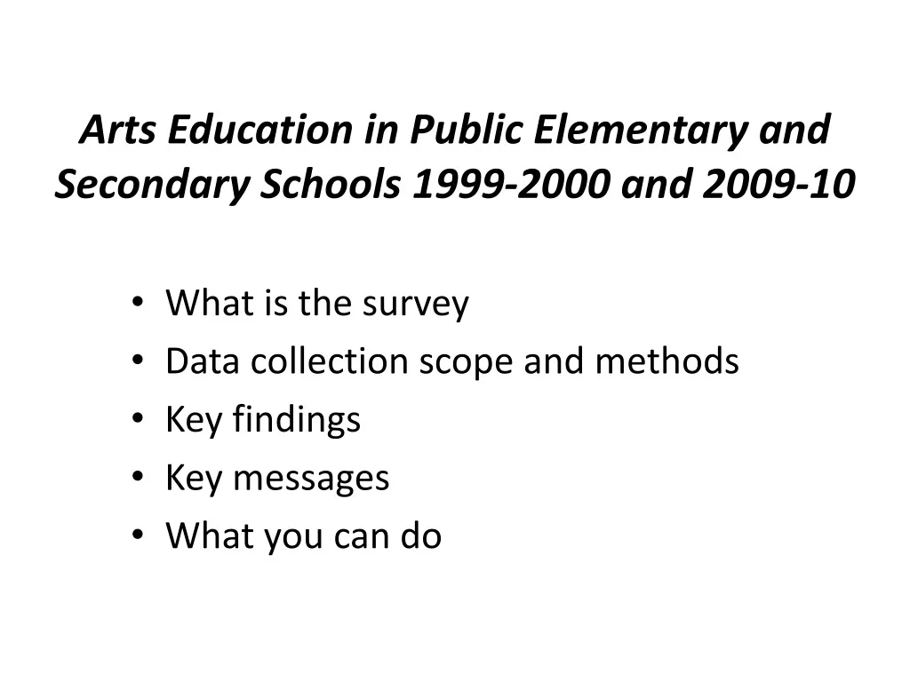 arts education in public elementary and secondary schools 1999 2000 and 2009 10