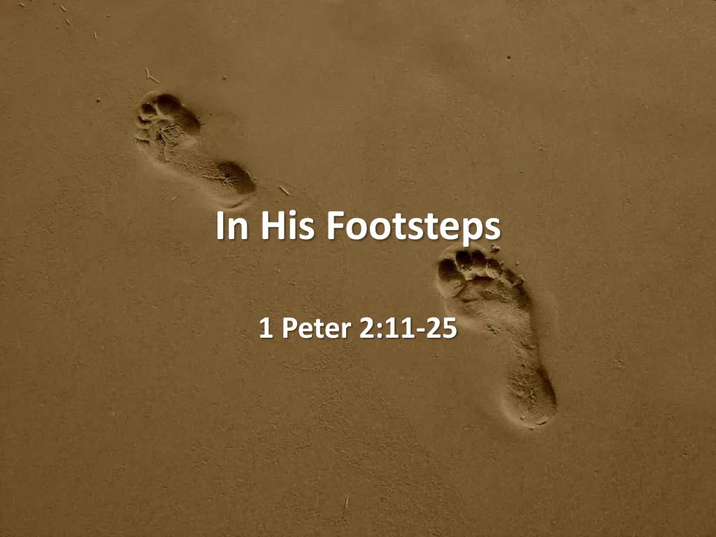 in his footsteps