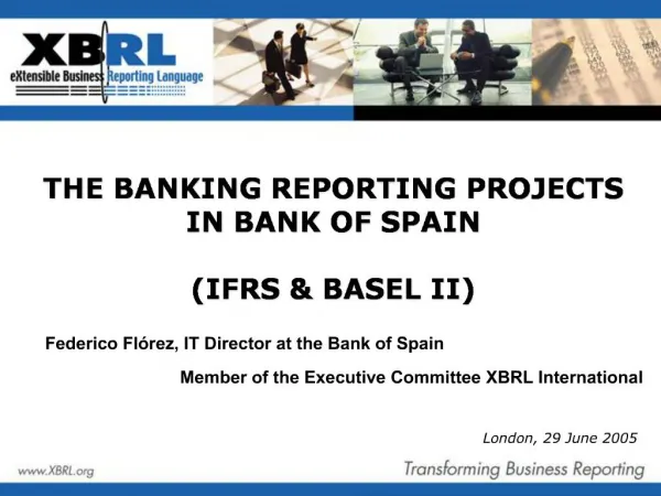 THE BANKING REPORTING PROJECTS IN BANK OF SPAIN IFRS BASEL II