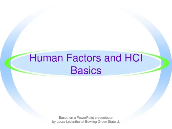 Human Factors and HCI Basics
