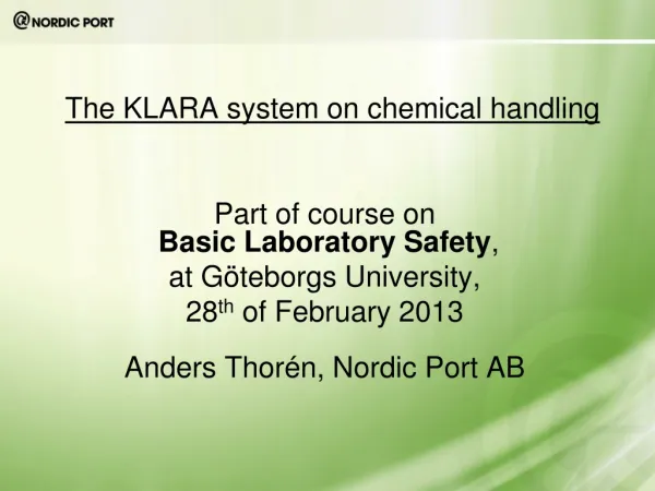 The KLARA system on chemical handling