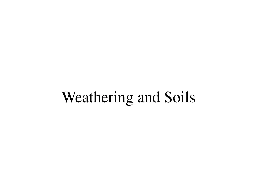 weathering and soils