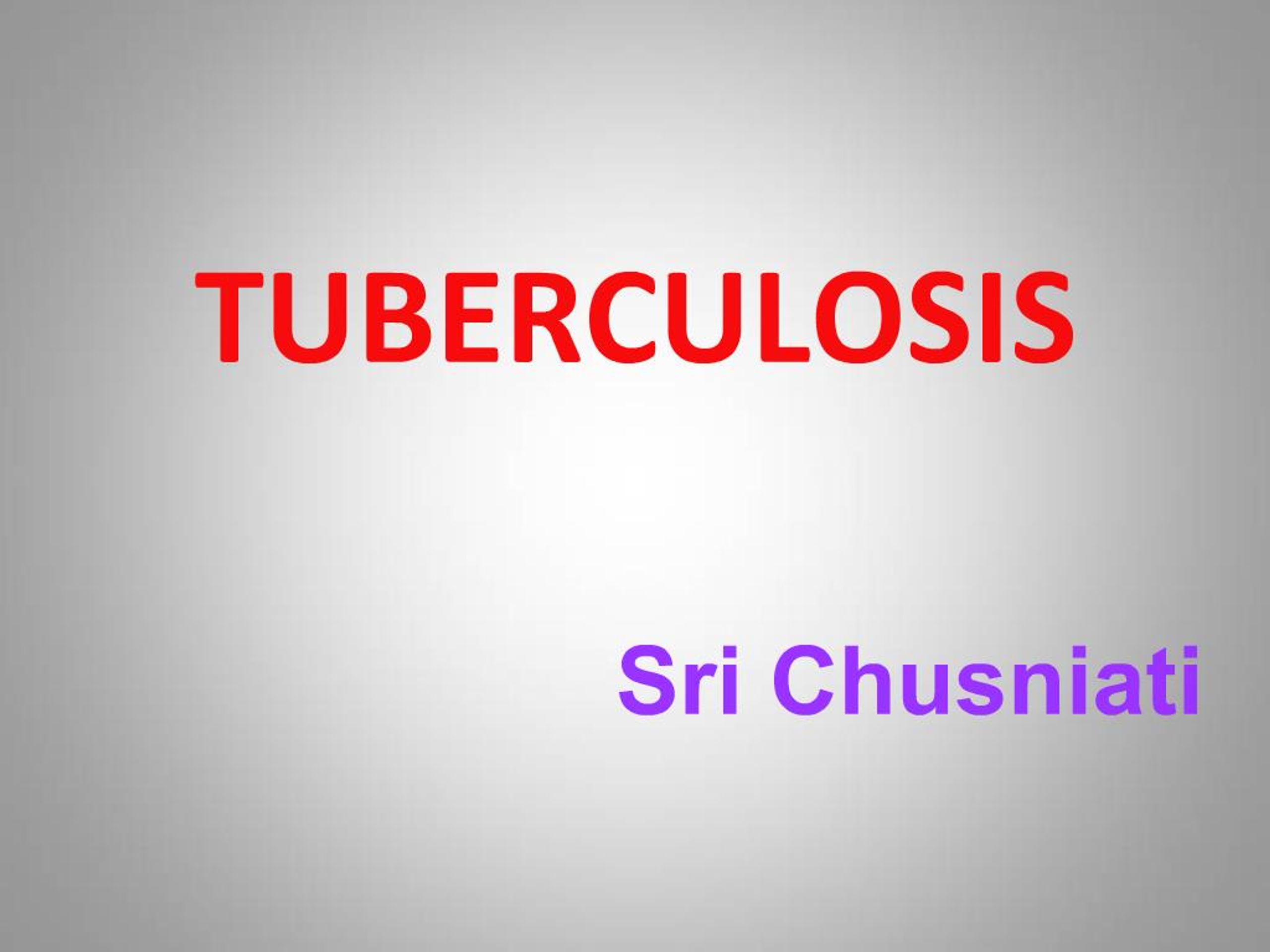 PPT - TUBERCULOSIS PowerPoint Presentation, free download - ID:665382