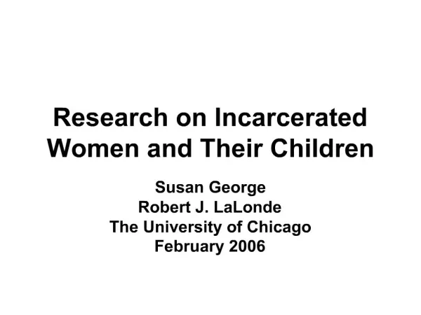Research on Incarcerated Women and Their Children