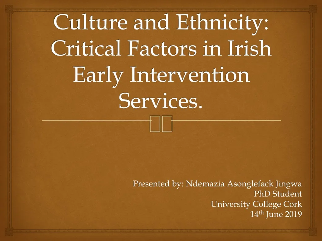 culture and ethnicity critical factors in irish early intervention services
