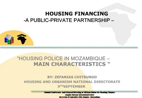 HOUSING FINANCING -A PUBLIC-PRIVATE PARTNERSHIP