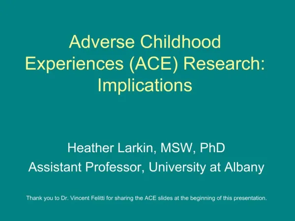 Adverse Childhood Experiences ACE Research: Implications