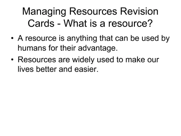 Managing Resources Revision Cards - What is a resource