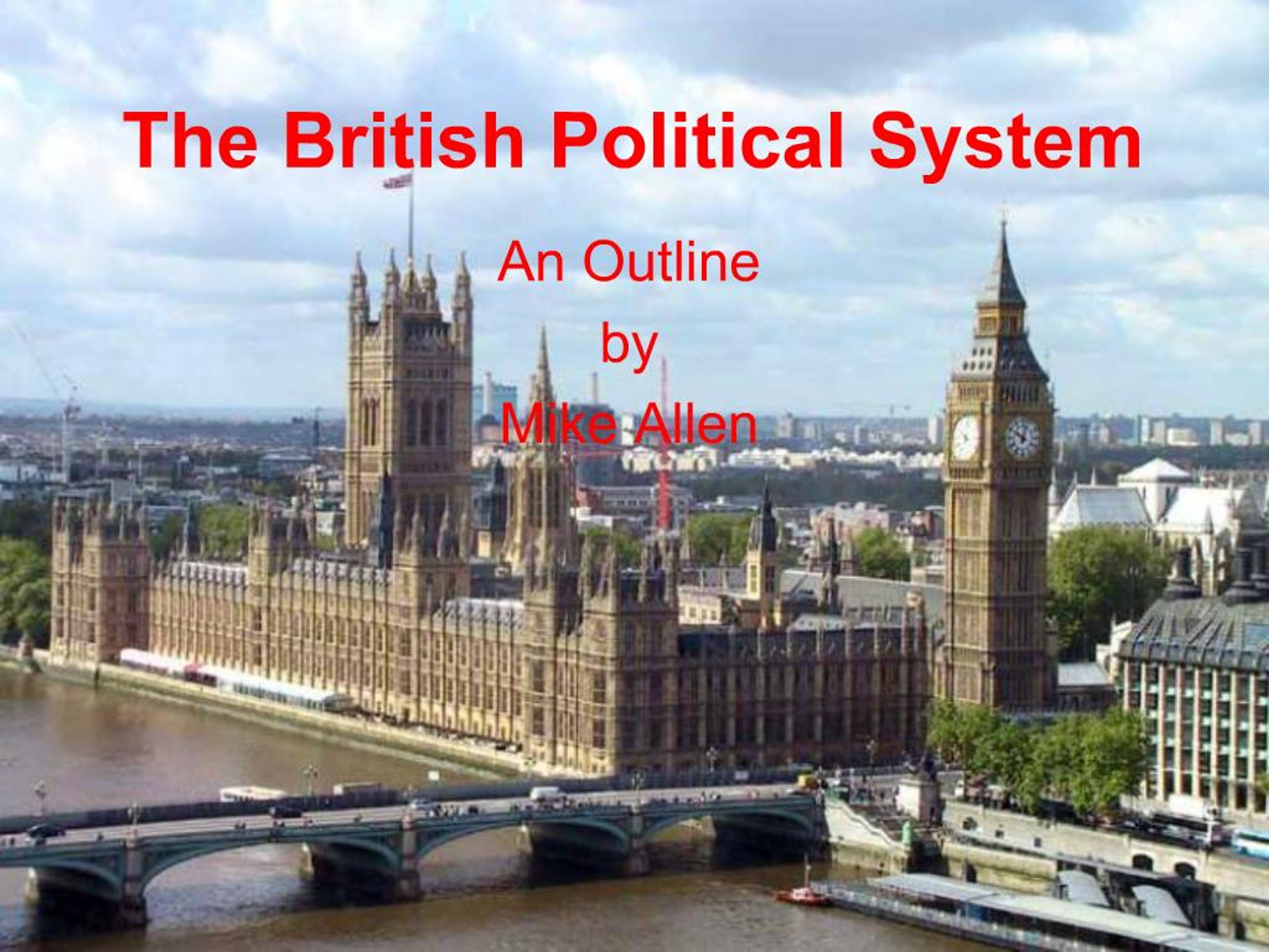 PPT - The British Political System PowerPoint Presentation, free ...
