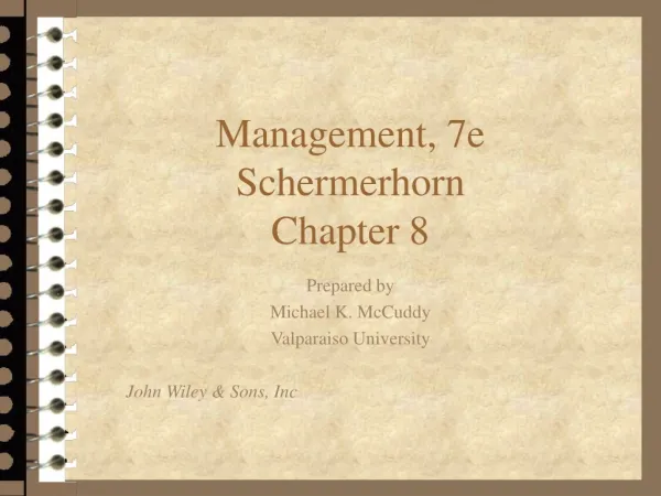 Management, 7e Schermerhorn Chapter 8