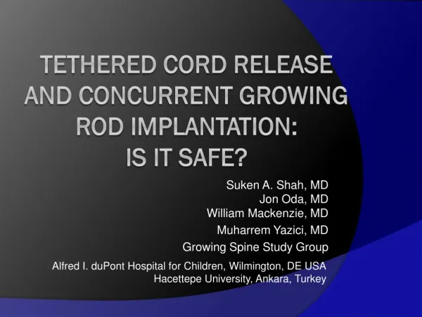Tethered Cord Release and Concurrent Growing Rod I m plantation: Is it safe?