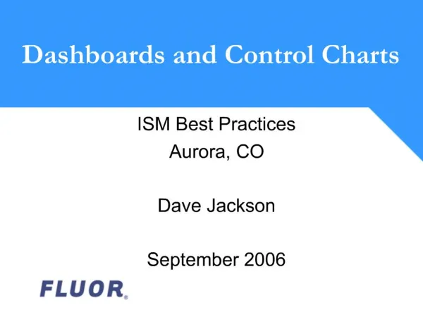 ISM Best Practices Aurora, CO Dave Jackson September 2006