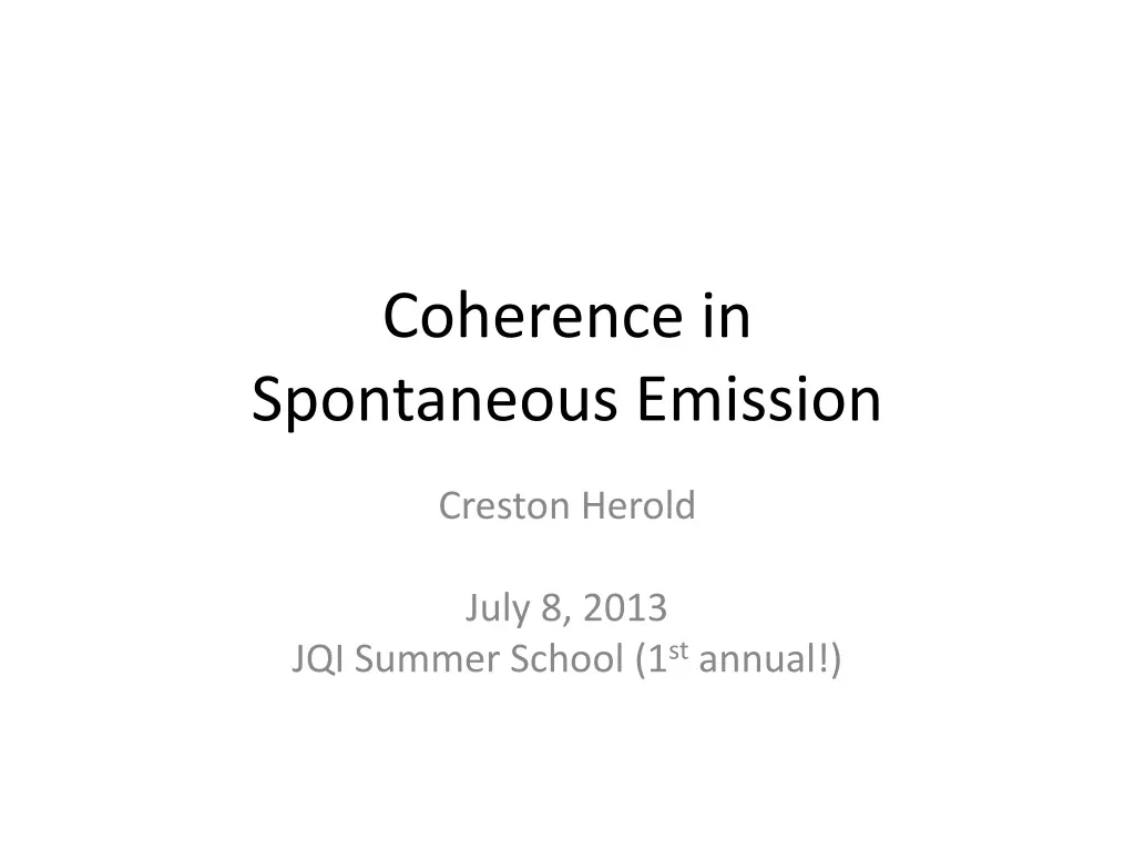 coherence in spontaneous emission