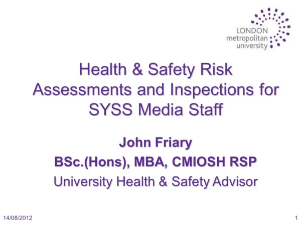 Health Safety Risk Assessments and Inspections for SYSS Media Staff