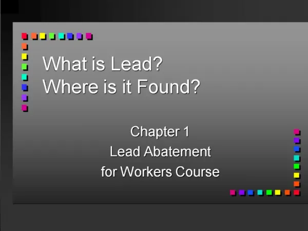 What is Lead Where is it Found