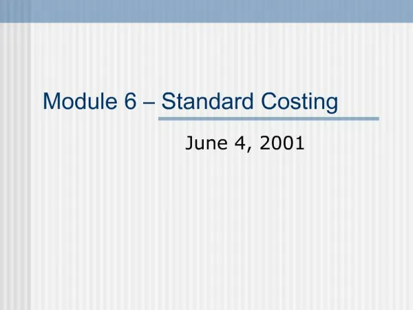 Module 6 Standard Costing