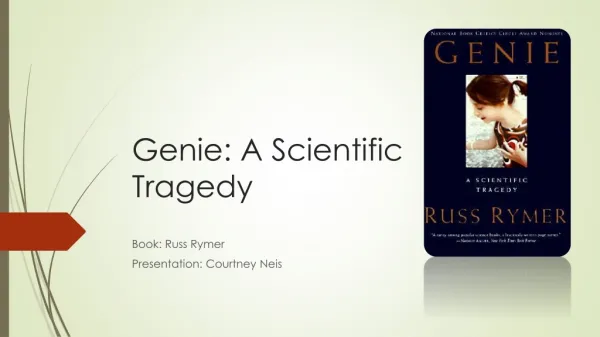 Genie: A Scientific Tragedy