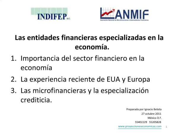 Las entidades financieras especializadas en la econom a. Importancia del sector financiero en la econom a La experienc