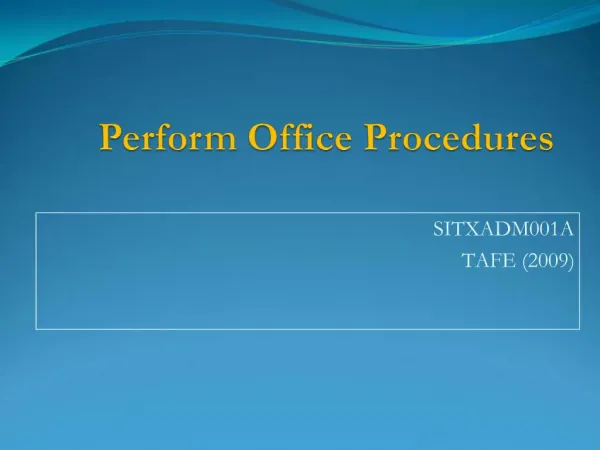 Perform Office Procedures