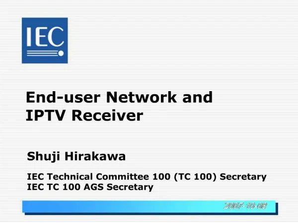 End-user Network and IPTV Receiver