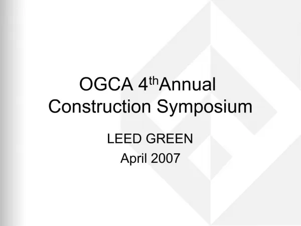 OGCA 4th Annual Construction Symposium