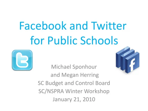 Facebook and Twitter for Public Schools