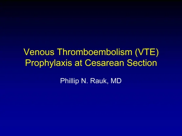 Venous Thromboembolism VTE Prophylaxis at Cesarean Section