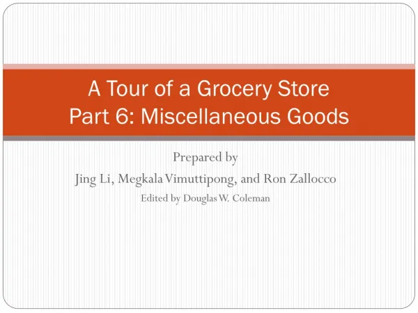 A Tour of a Grocery Store Part 6: Miscellaneous Goods