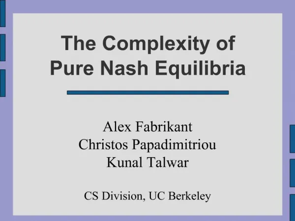 The Complexity of Pure Nash Equilibria