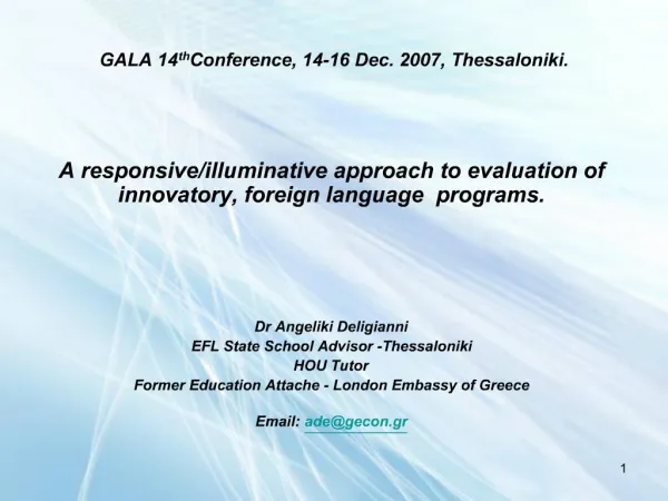 GALA 14th Conference, 14-16 Dec. 2007, Thessaloniki.