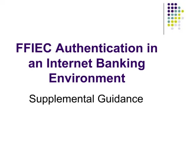 FFIEC Authentication in an Internet Banking Environment