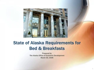 State of Alaska Requirements for Bed Breakfasts
