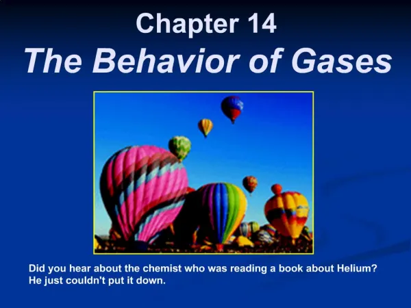 Chapter 14 The Behavior of Gases