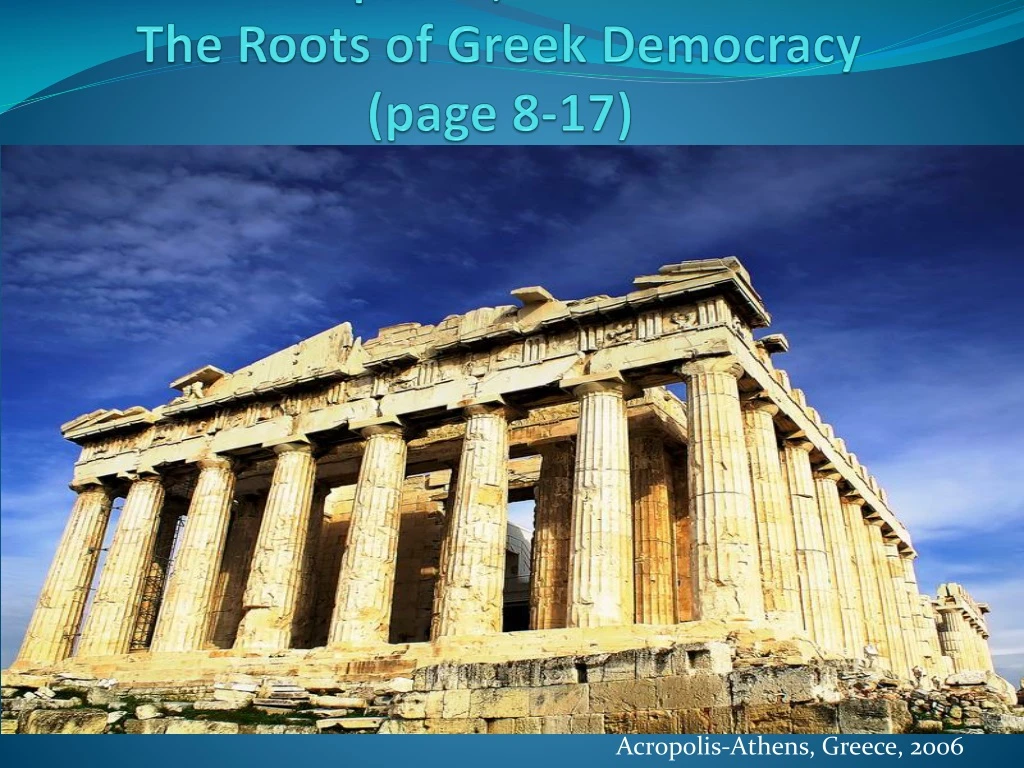 chapter 1 section 1 the roots of greek democracy page 8 17
