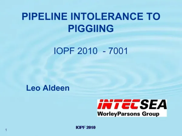 PIPELINE INTOLERANCE TO PIGGIING IOPF 2010 - 7001