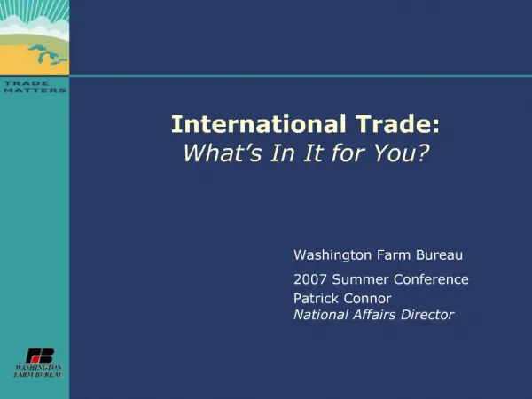 International Trade: What s In It for You