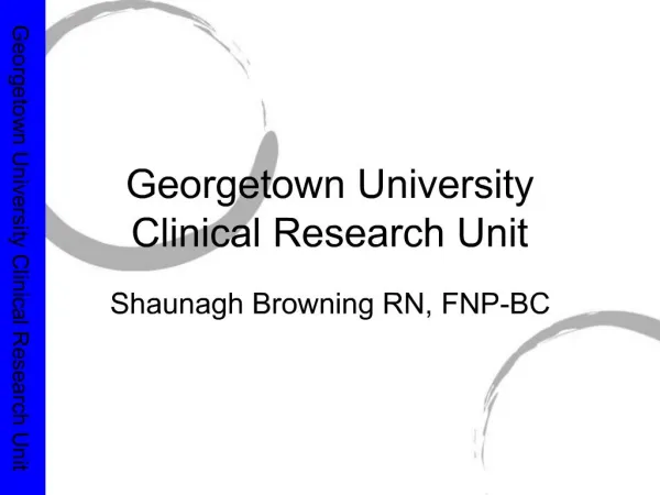 Georgetown University Clinical Research Unit