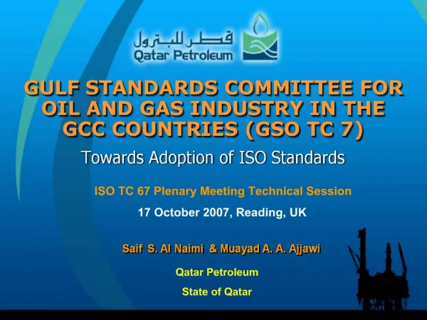 GULF STANDARDS COMMITTEE FOR OIL AND GAS INDUSTRY IN THE GCC COUNTRIES GSO TC 7