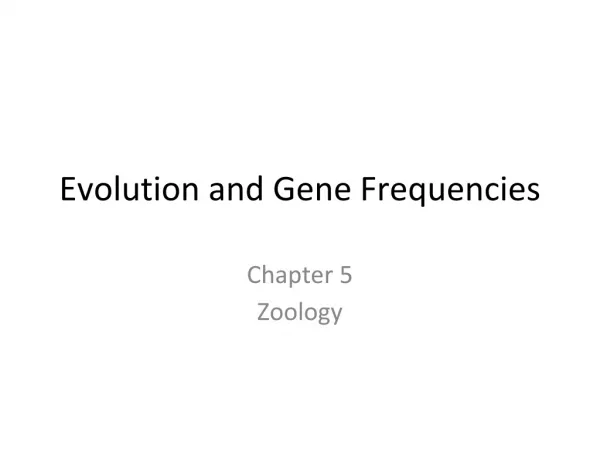Evolution and Gene Frequencies