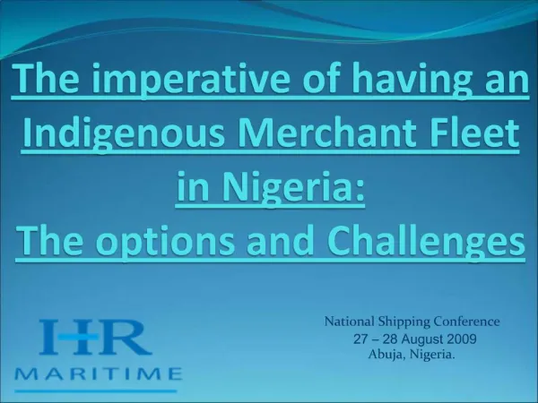 National Shipping Conference 27 28 August 2009 Abuja, Nigeria.