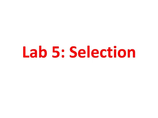 Lab 5: Selection
